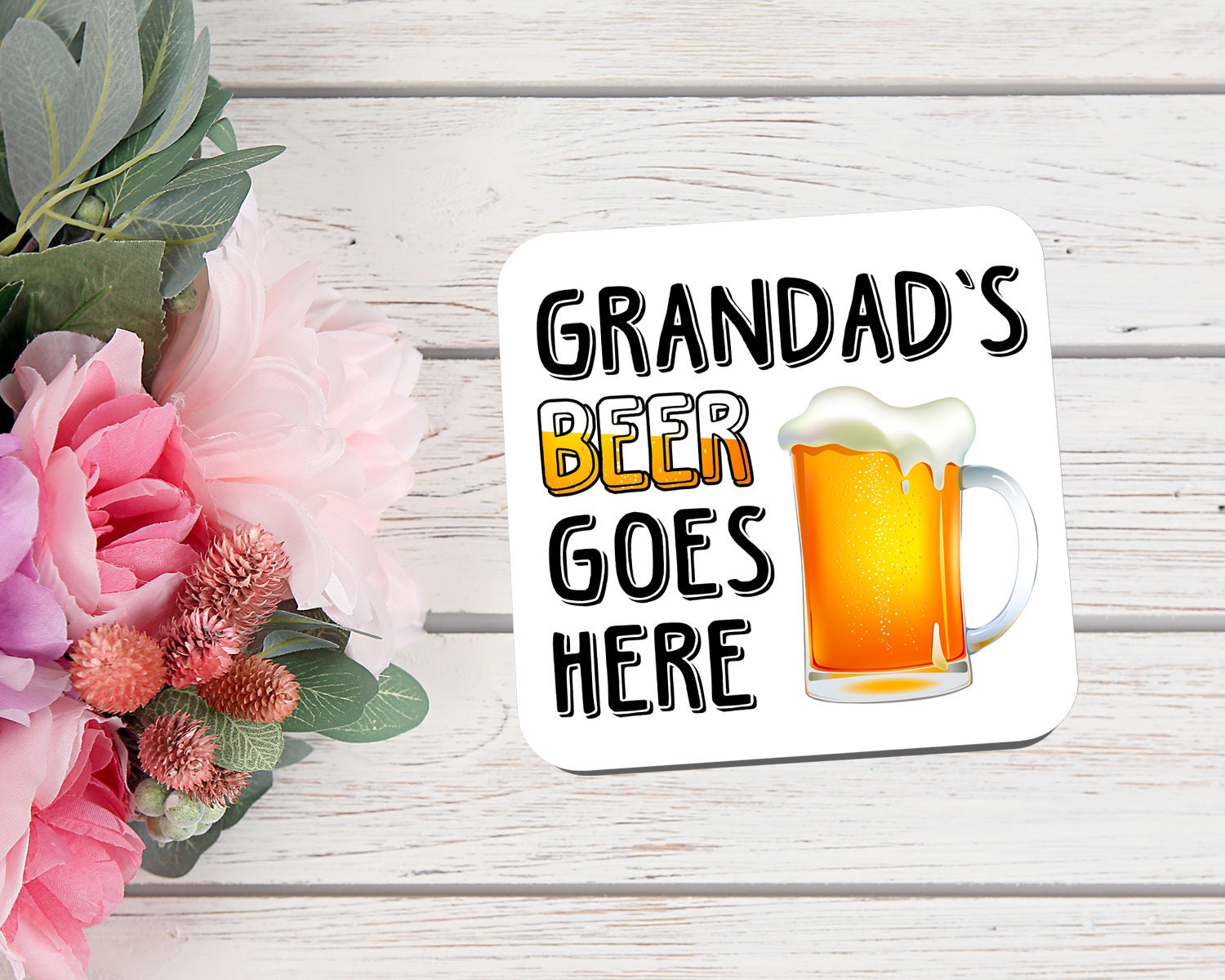 Grandad's Beer Goes Here Coaster - Father's Day - Grandad Gift - Grandad Coaster