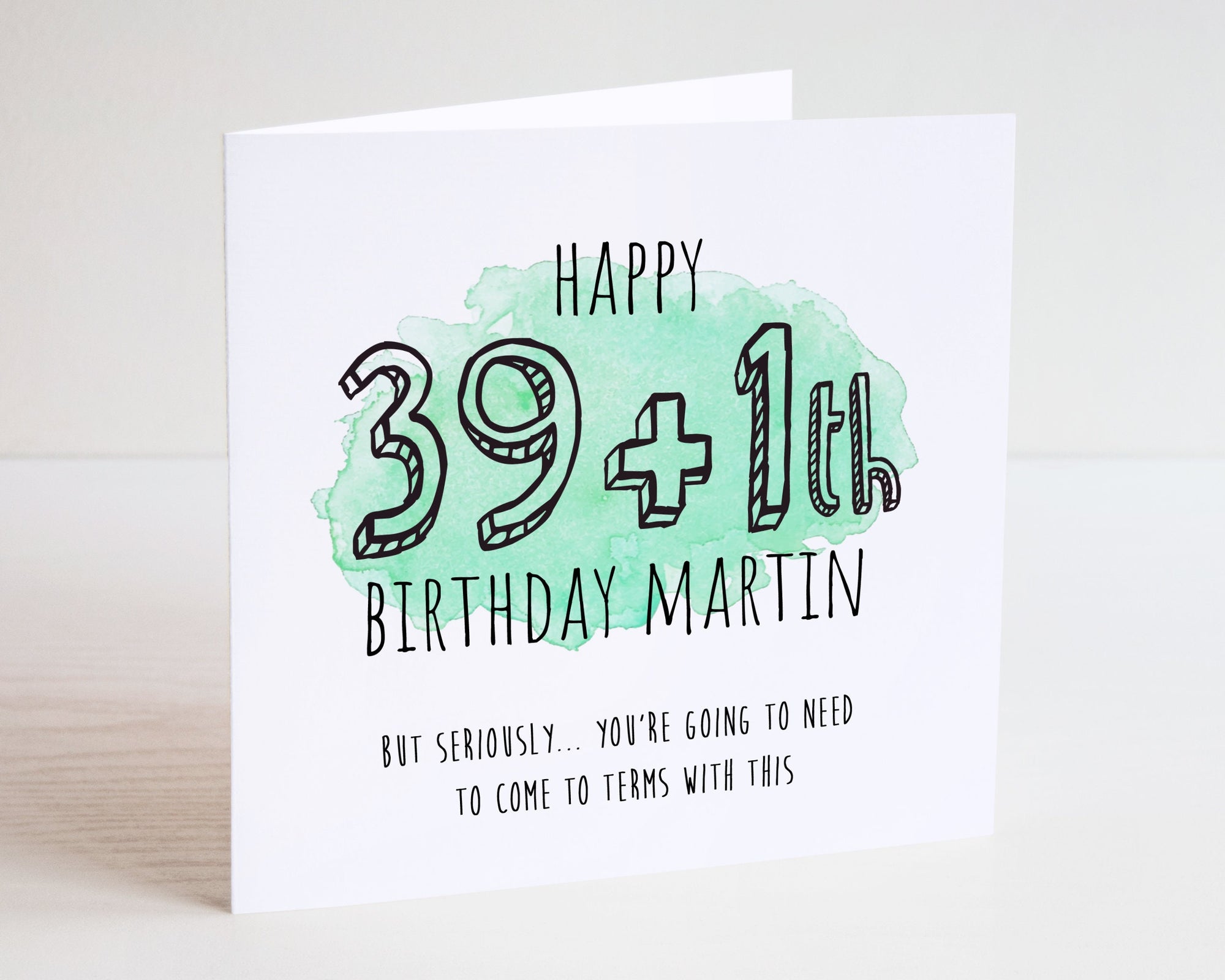 40th Watercolour Birthday Card - 39 + 1 Happy Birthday - 39 plus 1 Birthday Card - 40th Card - Watercolour Card