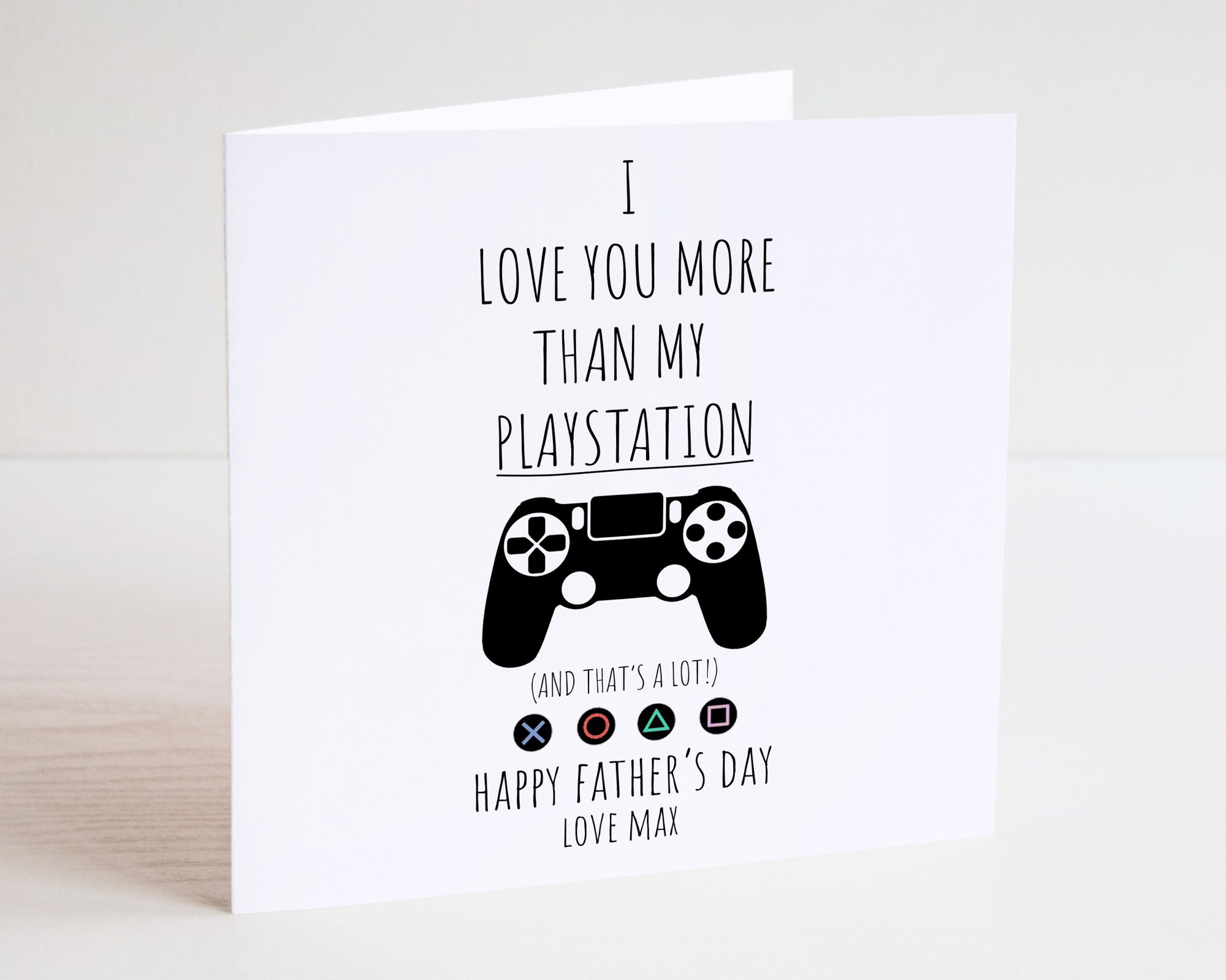 I Love You More Than My Playstation Father's Day Card - Father's Day Card - Dad Greeting Card - To My Dad Card - Playstation Card