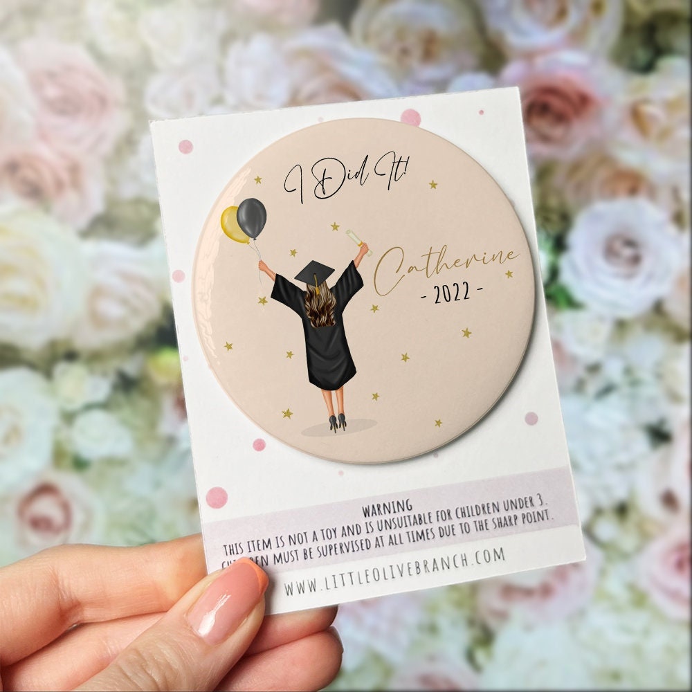 Personalised Graduation Badge - Graduated Badge - Celebration Badge - I Did It - Girl Graduation Badge - So She Did