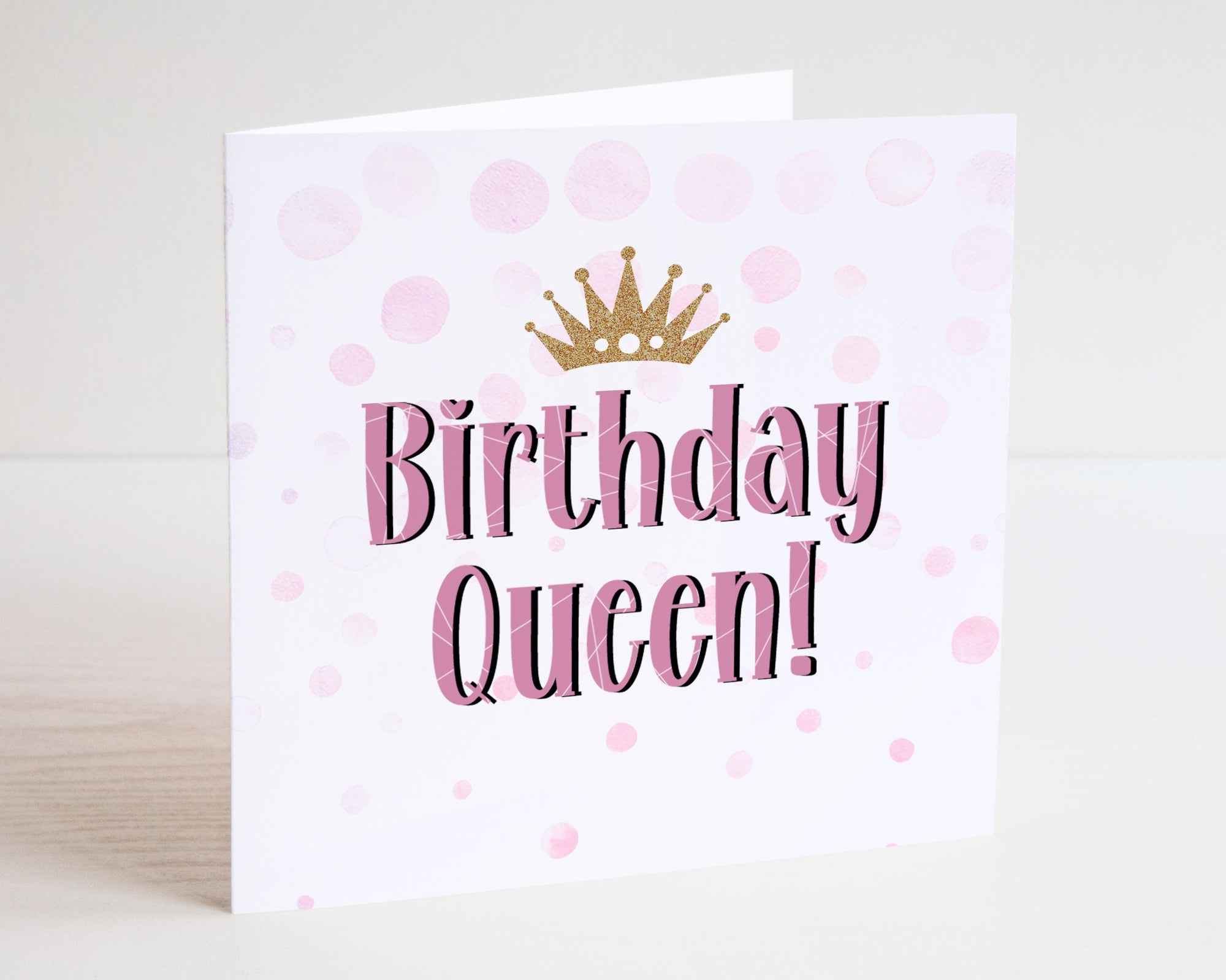 Birthday Queen Card - Birthday Girl - Birthday Card - Birthday Princess