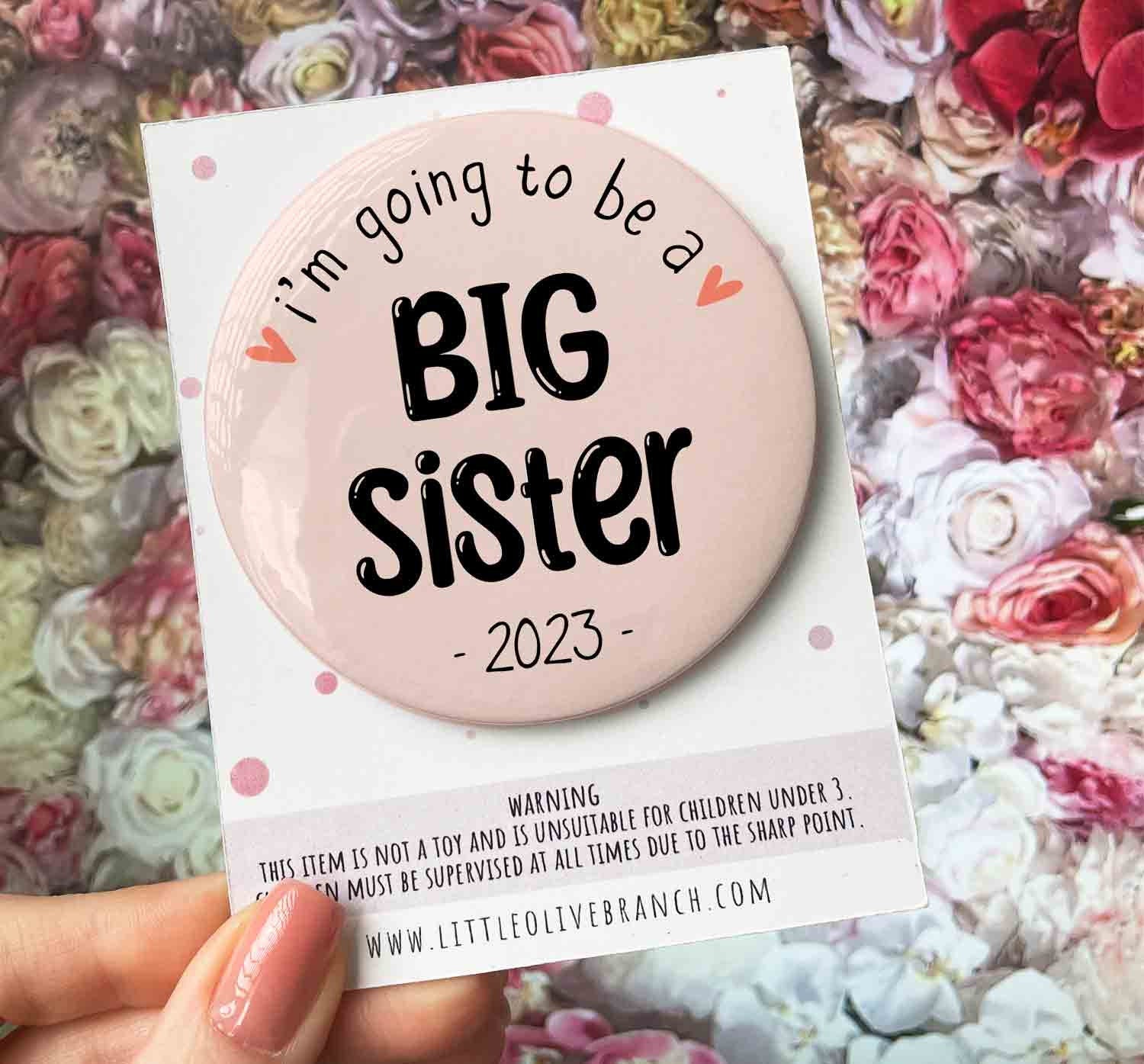 Personalised Big Sister Announcement Badge - First Time Parents - New Baby - Surprise Pregnancy - Pregnancy reveal - Big Sister