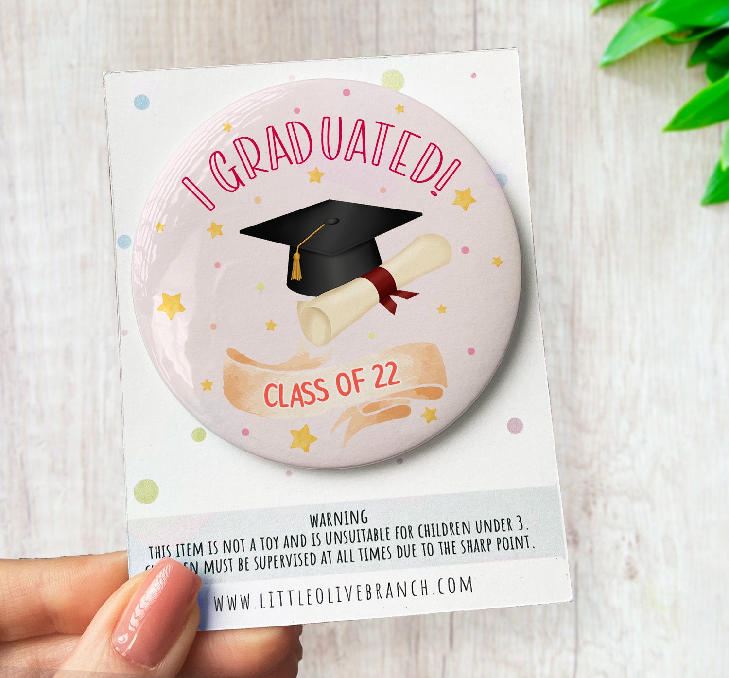 Graduation Badge - I Graduated Badge - Celebration Badge - I Did It - Congratulations Badge