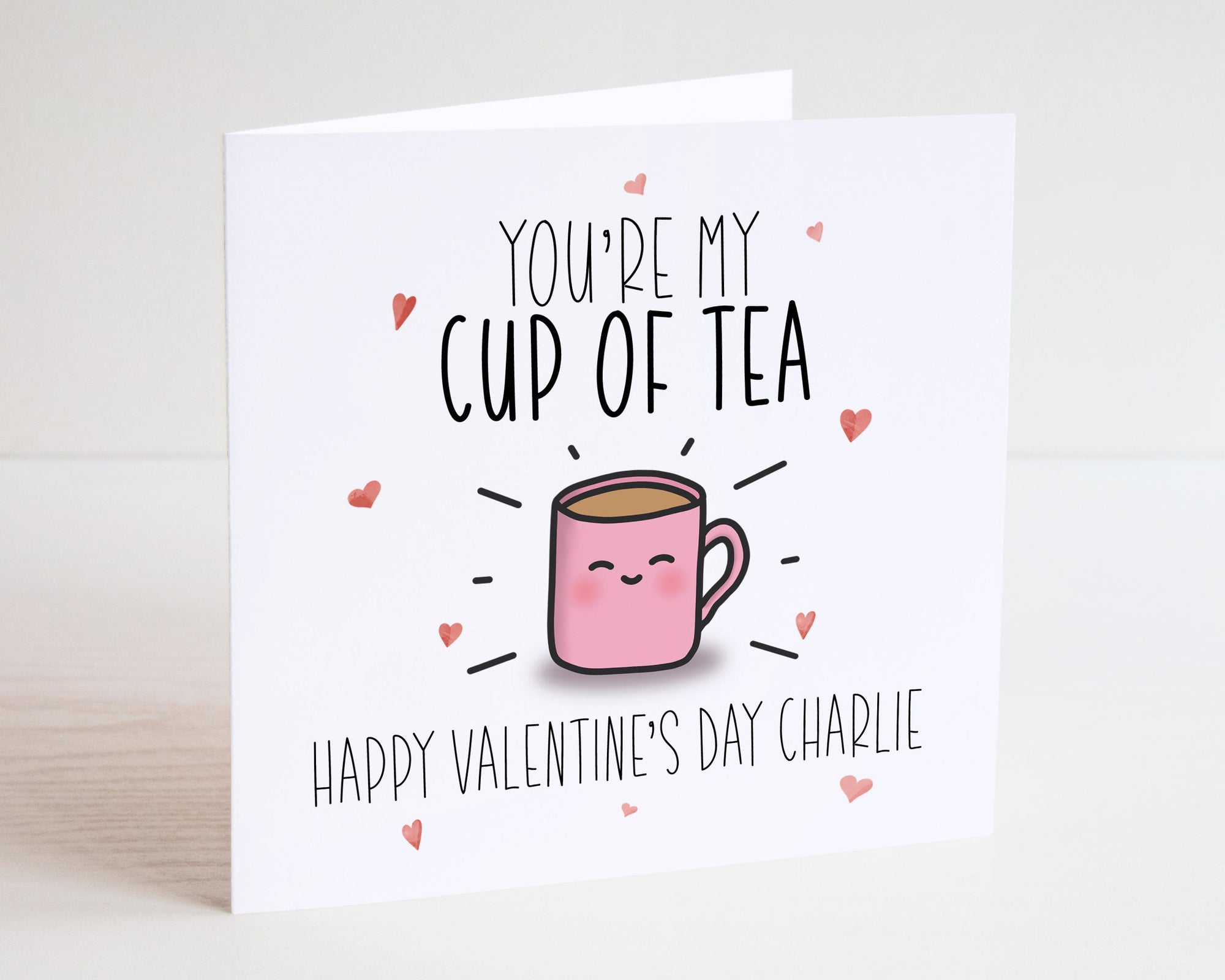 You're My Cup Of Tea Valentines Card - Valentine's Day - Couple Card - Husband Card - Wife Card - For Him - For Her