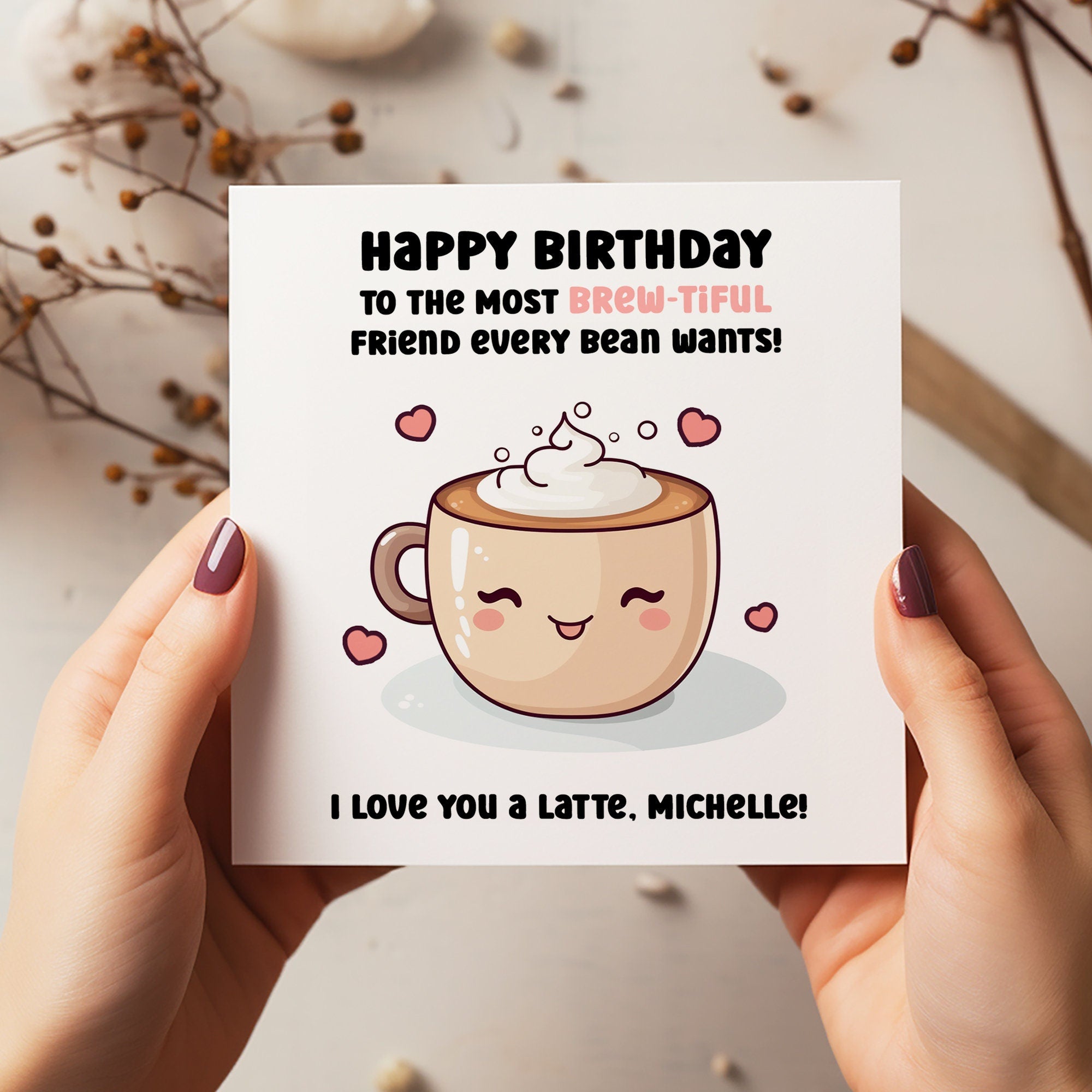 Bestie Birthday Card - Best Friend Latte Birthday Card - Bestie Card - Personalised Coffee Card - Friend Birthday - Friend Greeting Card