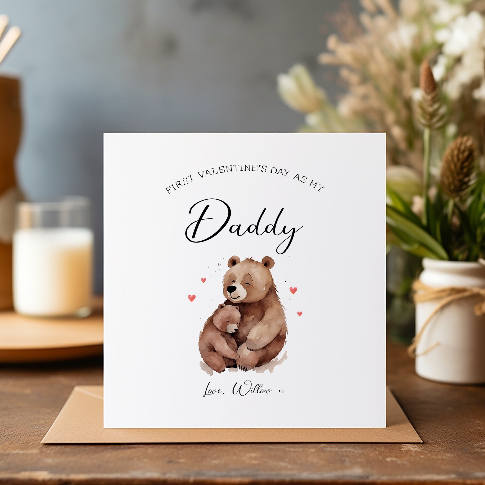 Personalised Valentines Daddy Card - First Valentines - Daddy Card - Valentines Card - On Your First Valentines - Daddy Bear Card