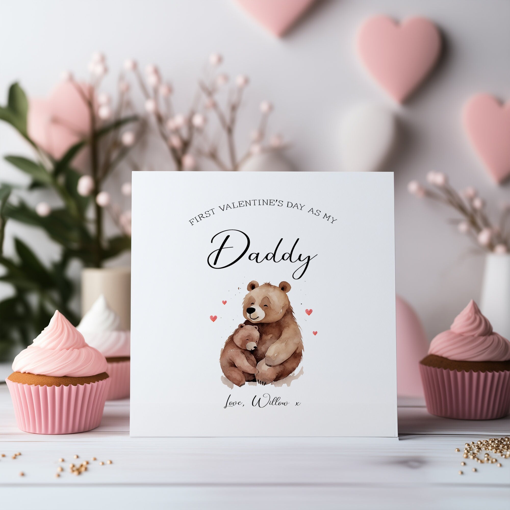 Personalised Valentines Daddy Card - First Valentines - Daddy Card - Valentines Card - On Your First Valentines - Daddy Bear Card