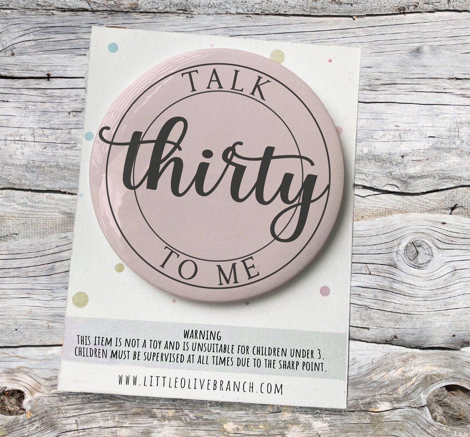 Birthday Age Badge - Hello Thirty - 30th Birthday Badge - Special Birthday Badge - Thirtieth Birthday Card