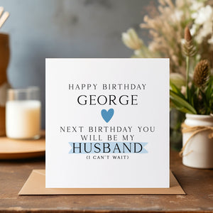 Personalised Birthday Card - Birthday Day - Husband To Be Card - Next Birthday Married