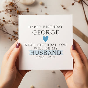 Personalised Birthday Card - Birthday Day - Husband To Be Card - Next Birthday Married