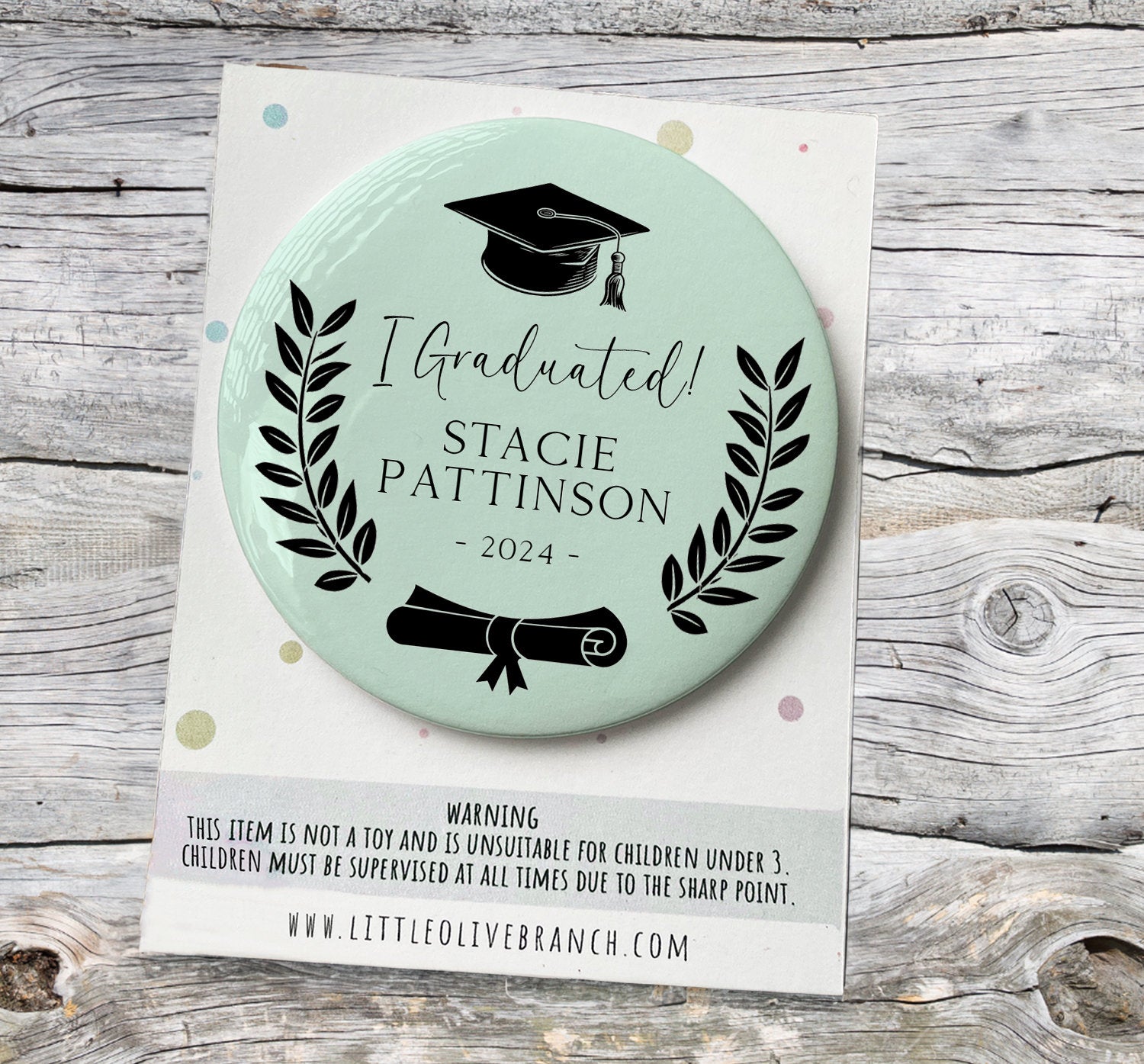 Graduation Badge - I Graduated Badge - Celebration Badge - Congratulations Badge