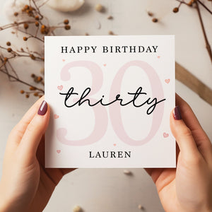 Birthday Age Card - 30th Happy Birthday - Personalised Thirtieth - Birthday Card For Her - 1097