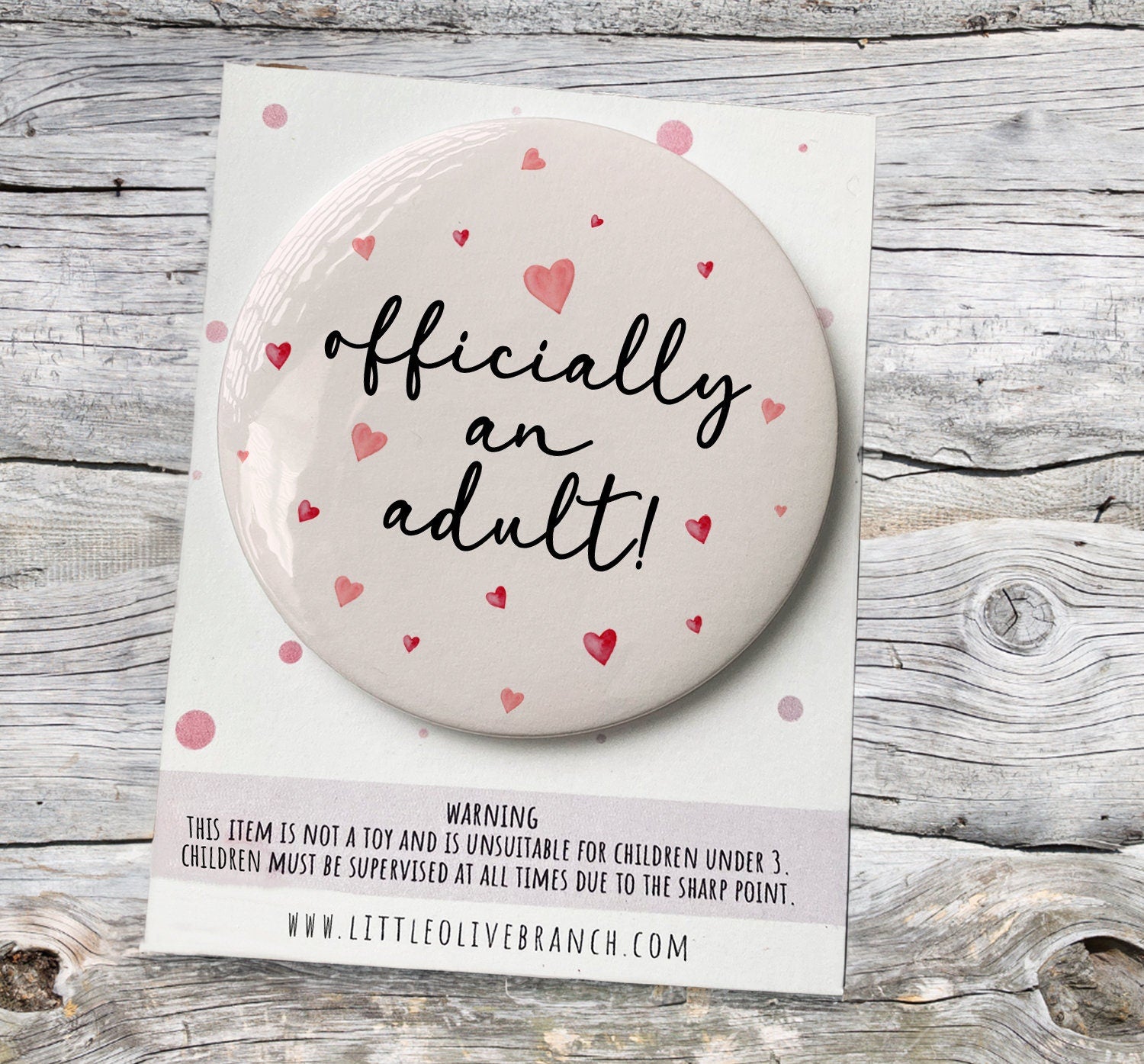 18th Birthday Badge - Badge For Her - Personalised Birthday - Officially An Adult Badge - B1135