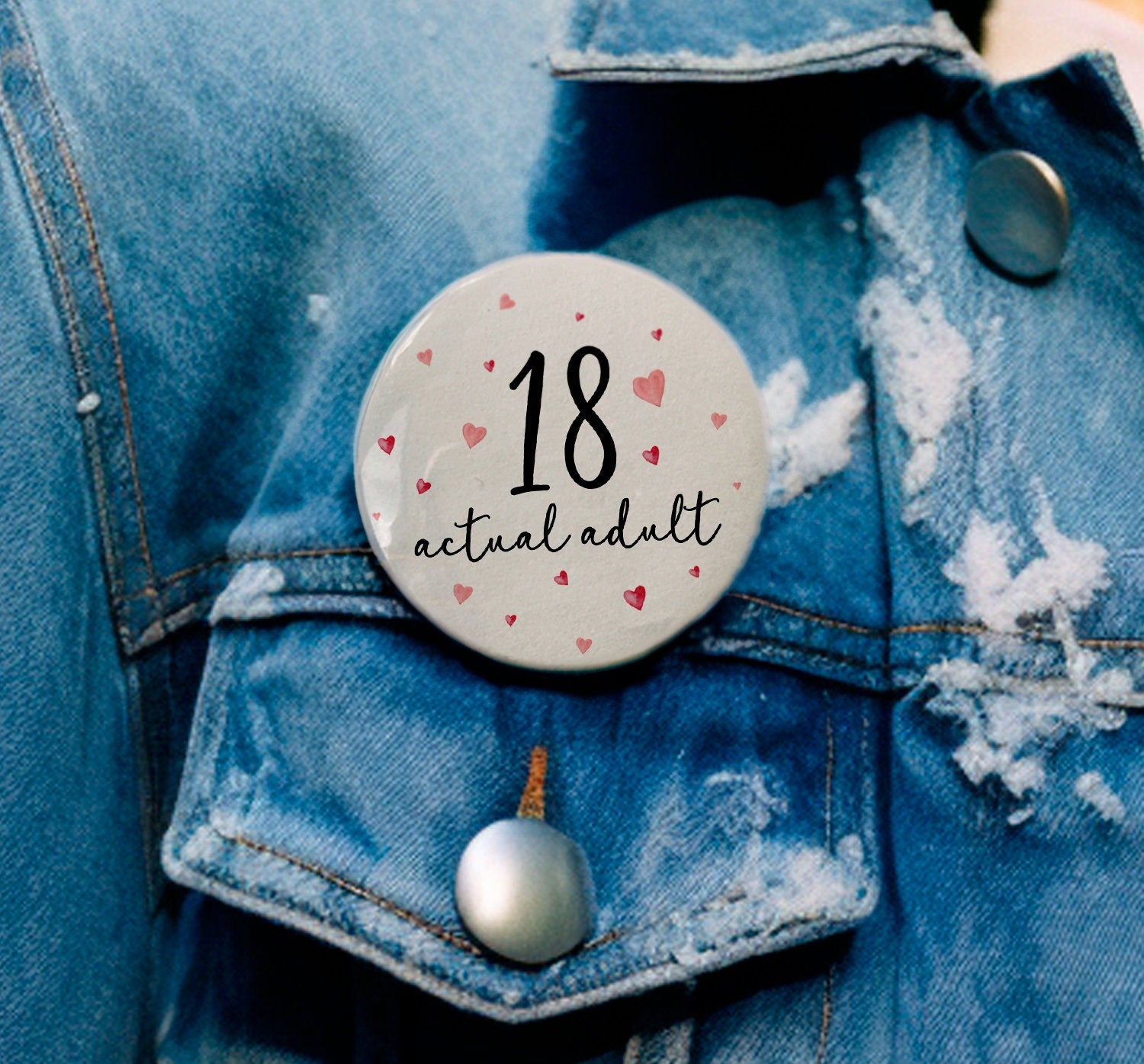 18th Birthday Badge - Badge For Her - Personalised Birthday - Officially An Adult Badge - B1136