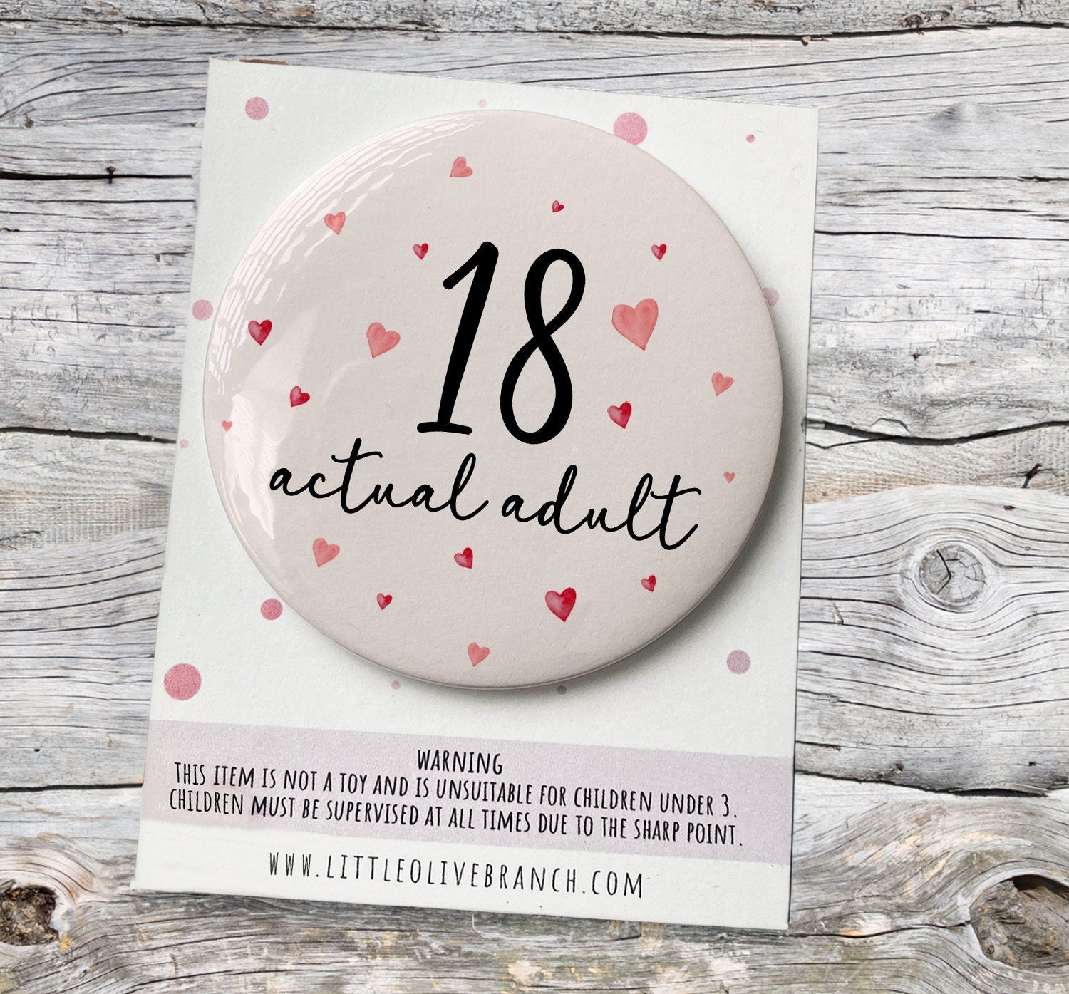 18th Birthday Badge - Badge For Her - Personalised Birthday - Officially An Adult Badge - B1136