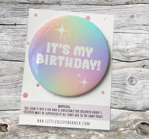 Birthday Badge - Badge For Her - Personalised Birthday - 30th Birthday - 25th Birthday - B1145