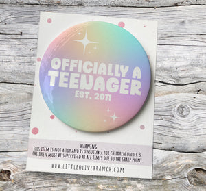 13th Birthday Badge - Kids Birthday - Child Birthday Badge - Teenager Badge - B1147