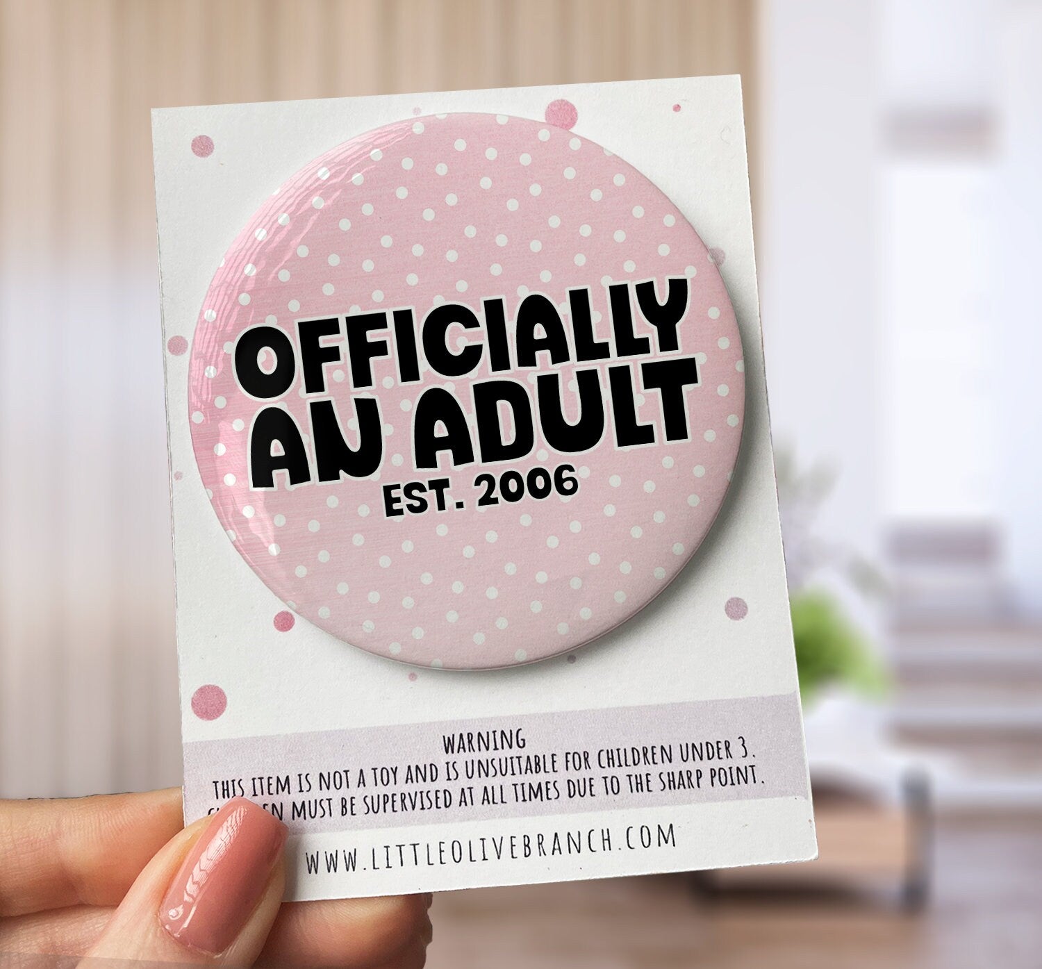 18th Birthday Badge - Badge For Her - Personalised Birthday - Officially An Adult Badge - B1153