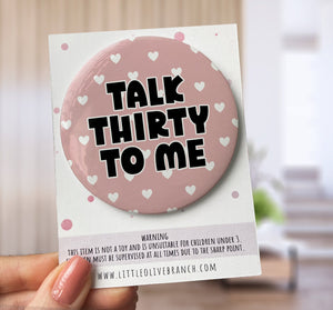 Birthday Age Badge - Hello Thirty - 30th Birthday Badge - Special Birthday Badge - Thirtieth Birthday Card - B1179