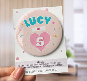 Birthday Badge - Birthday Girl - Birthday Badge - Child Badge - B1196