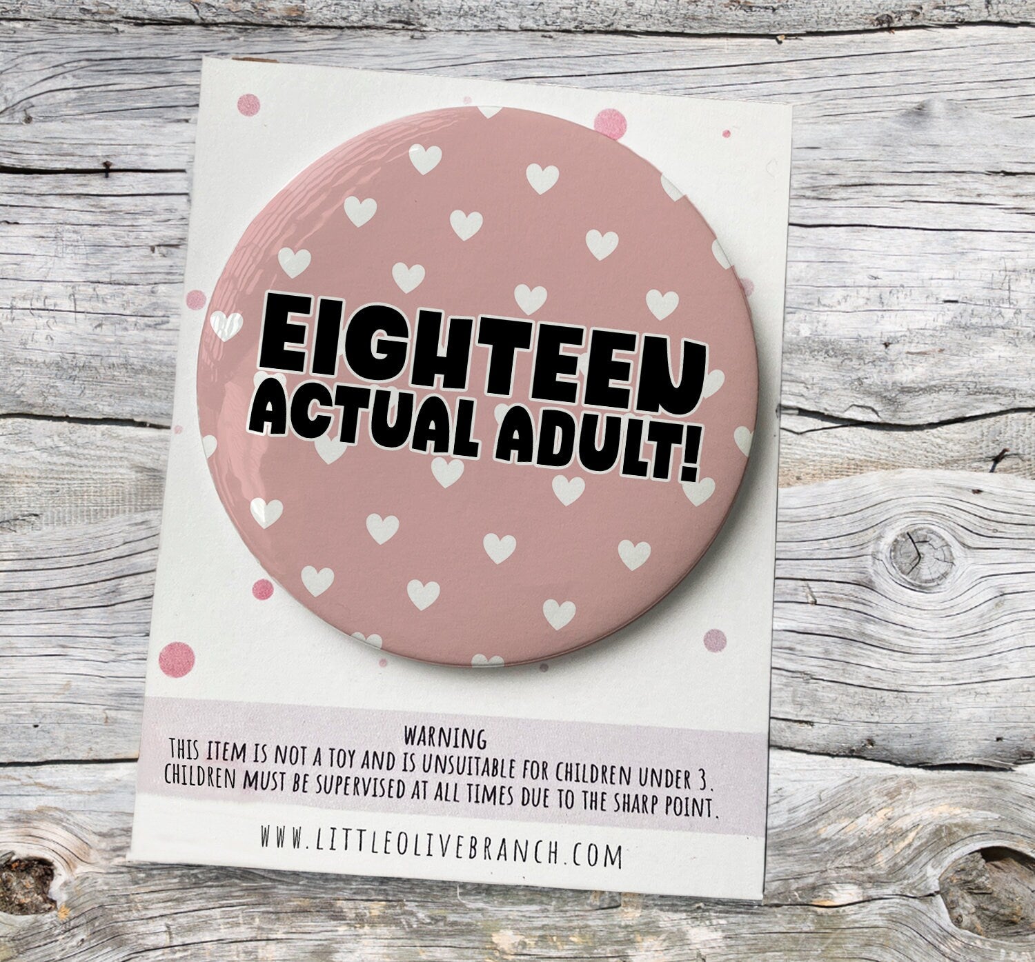 18th Birthday Badge - Badge For Her - Personalised Birthday - Officially An Adult Badge - B1174