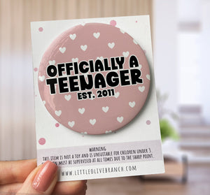 13th Birthday Badge - Kids Birthday - Child Birthday Badge - Teenager Badge - B1176