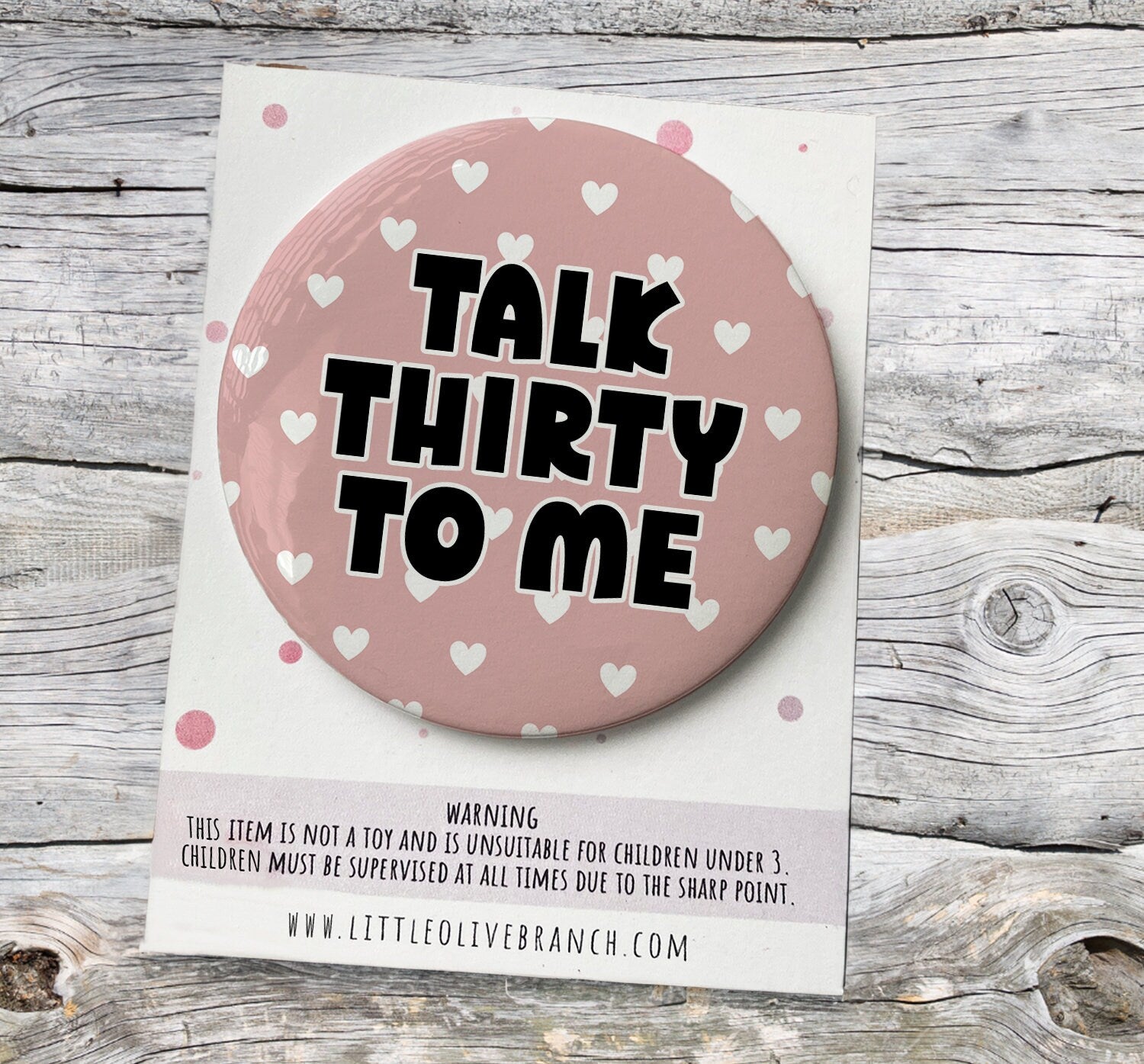 Birthday Age Badge - Hello Thirty - 30th Birthday Badge - Special Birthday Badge - Thirtieth Birthday Card - B1179