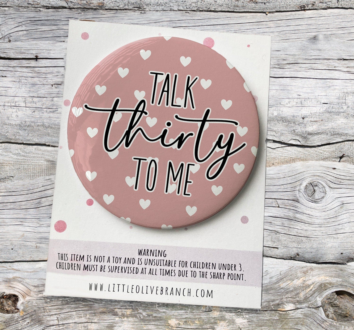 Birthday Age Badge - Hello Thirty - 30th Birthday Badge - Special Birthday Badge - Thirtieth Birthday Card - B1180