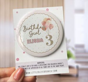 Birthday Girl Badge - Birthday Girl - Birthday Badge - Birthday Princess - B1199