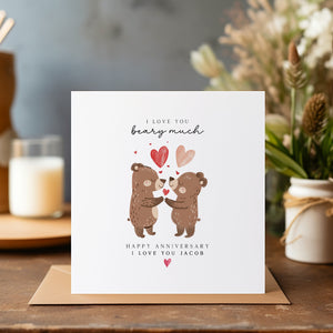 Personalised Anniversary Card - Husband Anniversary Gift - Boyfriend - Wife Anniversary - I Love You Beary Much - C1365