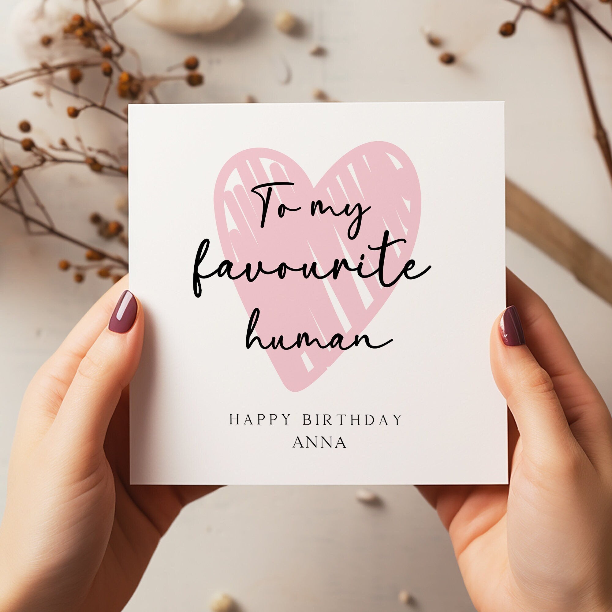 To My Favourite Human Birthday Card - Best Friend Birthday - Friend Birthday Card - Card for Her - C1208