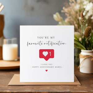 Personalised Anniversary My Favourite Notification Card - Husband Anniversary Gift - Boyfriend - Wife Anniversary - C1240