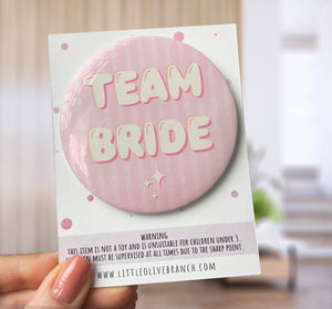 Personalised Bride Badge - Team Bride Badge - I'm Getting Married Badge - Hen Party Badge - B1241