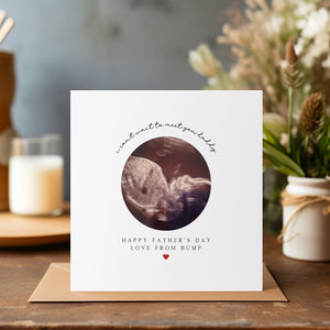 Happy Father's Day From The Bump Scan Card - Daddy To Be Card - Father's Day Card - Dad Greeting Card - First Time Dad - C1391